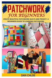 Patchwork for Beginners