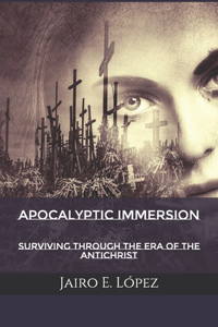 Apocalyptic Immersion