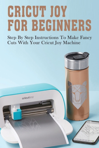 Cricut Joy For Beginners