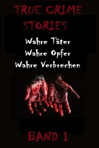 True Crime Stories Band 1