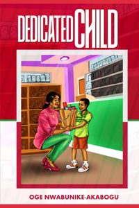Dedicated Child
