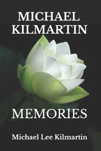 Michael Kilmartin Memories