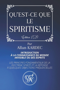 Qu'est-Ce Que Le Spiritisme