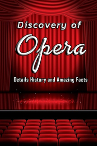 Discovery of Opera
