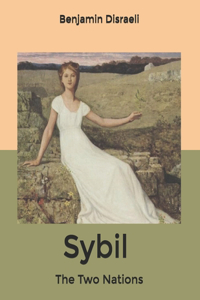 Sybil, or The Two Nations