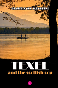Texel and the Scottish Cop