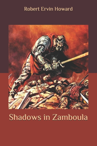 Shadows in Zamboula
