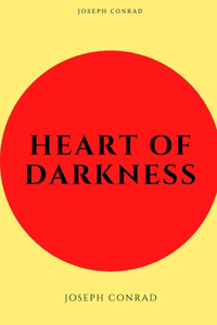 Heart of Darkness by Joseph Conrad Annotated Edition