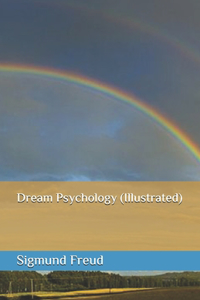 Dream Psychology (Illustrated)