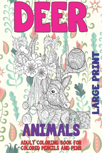 Adult Coloring Book for Colored Pencils and Pens - Animals - Large Print - Deer