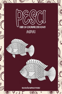 Libri da colorare per adulti - Relajación Animales y Flores - Animali - Pesci