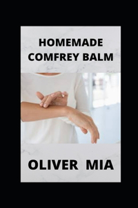 Homemade Comfrey Balm