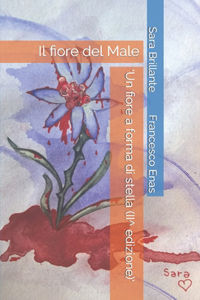 'Un fiore a forma di stella (II^ edizione)'