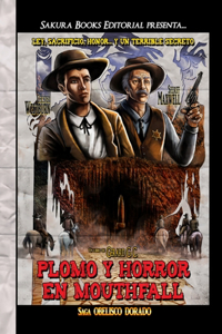 Plomo y Horror en Mouthfall