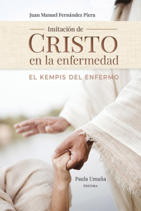 Imitación de Cristo en la enfermedad