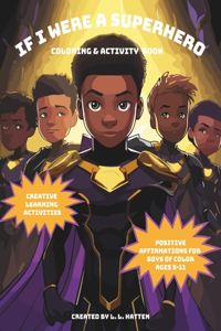 If I Were A Superhero: Coloring & Activity Book for Black and Brown Boys.