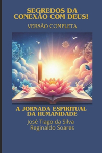 Segredos da conexão com Deus.