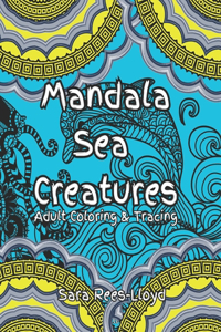 Mandala Sea Creatures Coloring and Tracing for Adults: Great designs with interspersed black pages to prevent 'bleed'. Great book for tattoo tracing sea creatures mandala.