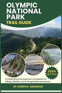 Olympic National Park Trail Guide