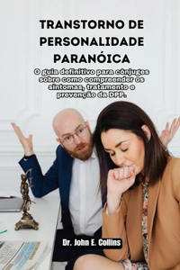Transtorno de Personalidade Paranóica