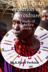 Christianity an Evolution in Igbo Culture