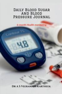 Daily Blood Sugar and Blood Pressure Journal