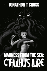 Madness From the Sea