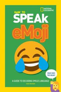 How to Speak Emoji