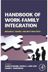 Handbook of Work-Family Integration