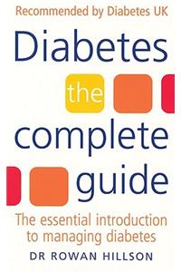 Diabetes: The Complete Guide