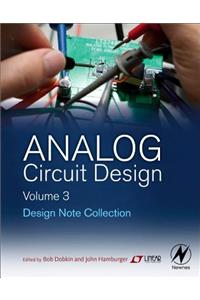 Analog Circuit Design Volume Three