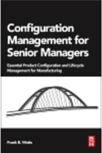 Configuration Management for Senior Managers