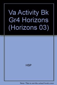 Harcourt School Publishers Horizons: Activity Book Grade 4