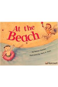 Harcourt School Publishers Trophies: Independent Reader Grade K at the Beach