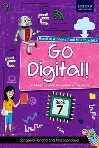 GO DIGITAL!:A BASIC COURSE IN COM.SCI. 7