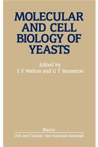 Molecular and Cell Biology of Yeasts