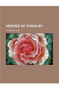 Heroes of Chivalry