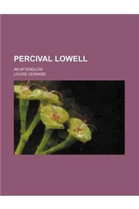 Percival Lowell; An Afterglow