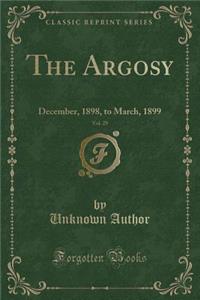 The Argosy, Vol. 29