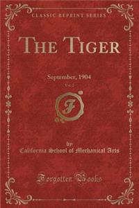 The Tiger, Vol. 2: September, 1904 (Classic Reprint)