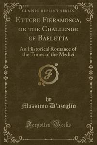 Ettore Fieramosca, or the Challenge of Barletta