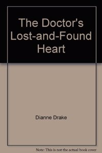 Doctor's Lost-and-found Heart