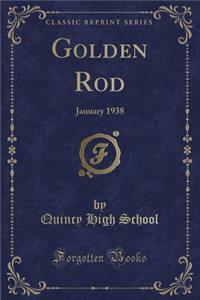 Golden Rod: January 1938 (Classic Reprint)