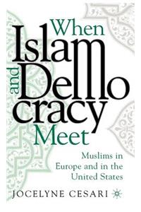 When Islam and Democracy Meet: Muslims in Europe and in the United States