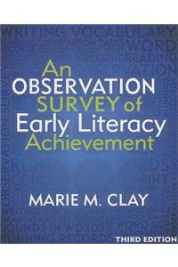 An An Observation Survey of Early Literacy Achievement, Third Edition Observation Survey of Early Literacy Achievement, Third Edition