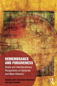 Remembrance and Forgiveness