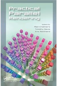 Practical Parallel Rendering