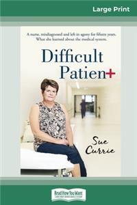 Difficult Patient