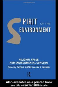 Spirit of the Environment: Religion, Value and Environmental Concern