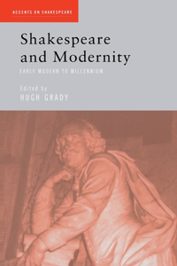 Shakespeare and Modernity